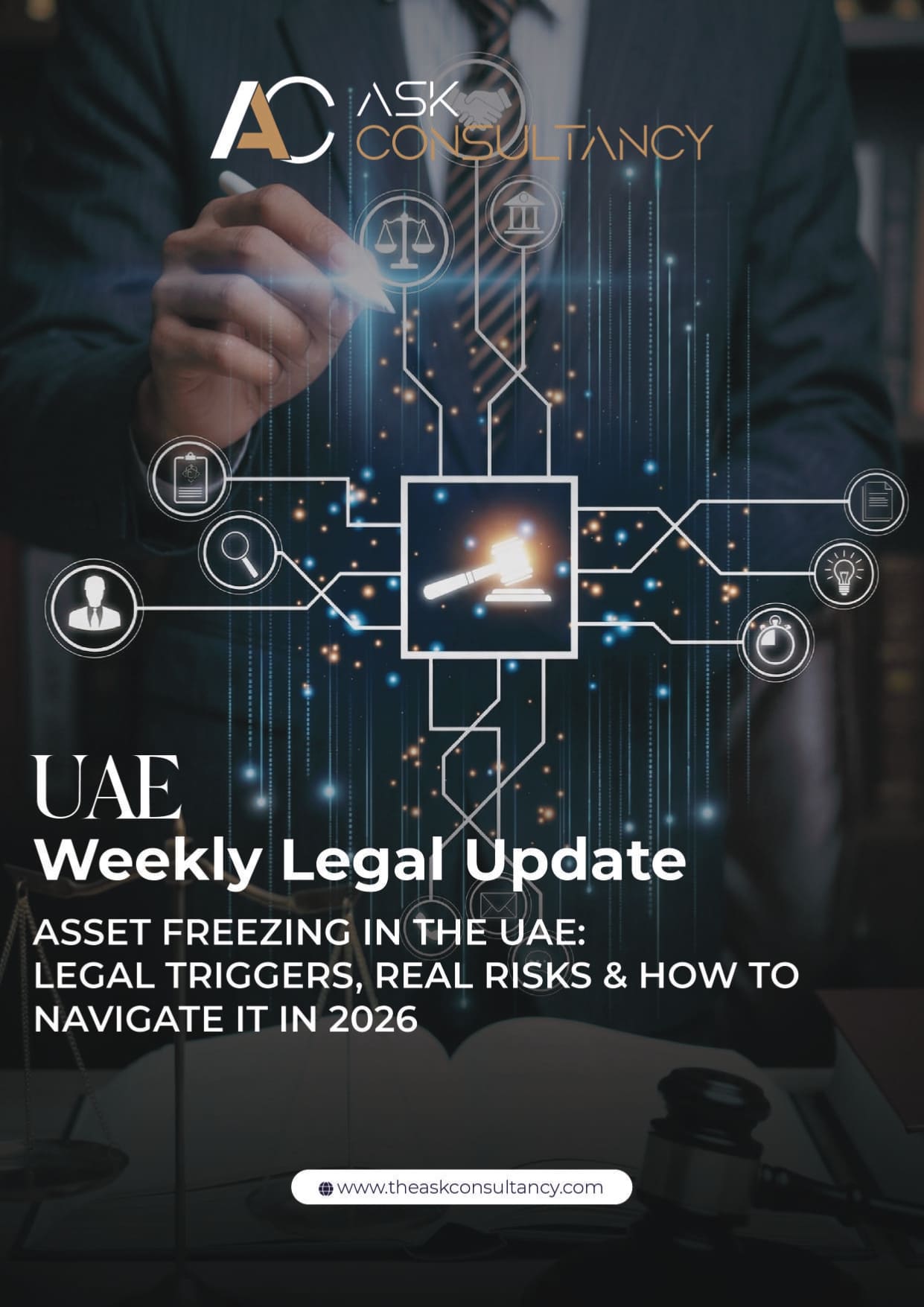 Asset Freezing In The UAE : Legal Triggers, Real Risks & How To Navigate It